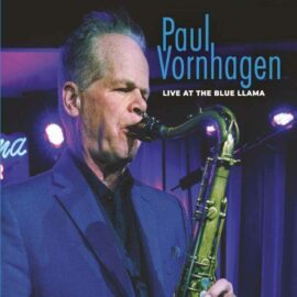 Paul Vornhagen Live at Blue Llama